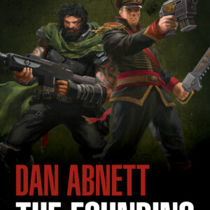 The Founding a Gaunts Ghosts Omnibus