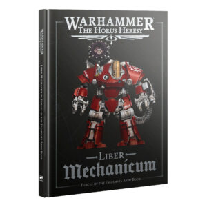 Liber Mechanicum: Forces of the Taghmata Army Book
