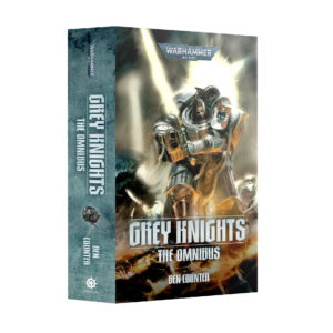 Grey Knights: The Omnibus (PB)
